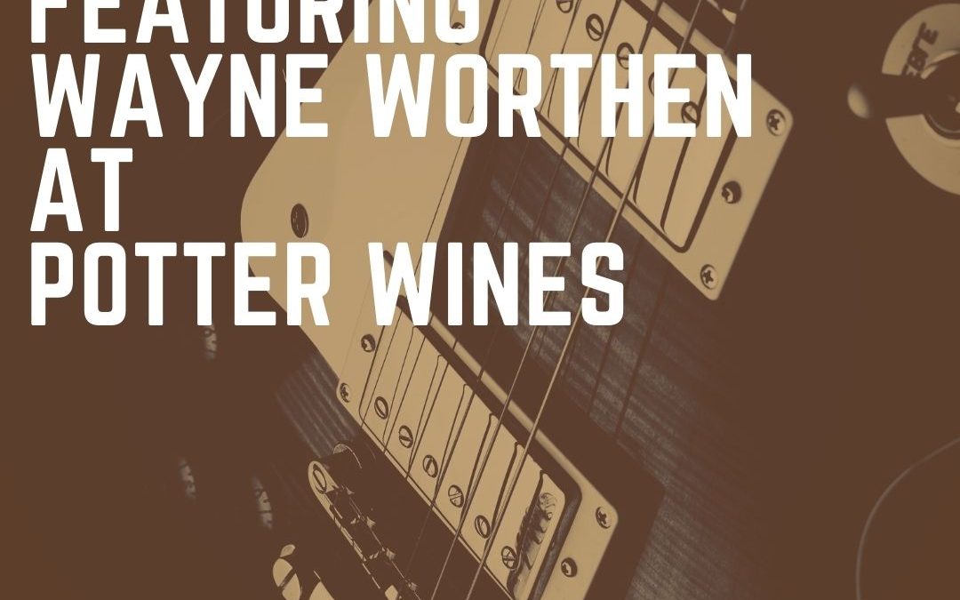 Live Acoustic Guitar at Potter Wines