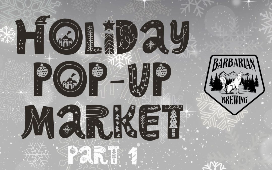 Holiday Pop-Up Market: Part 1