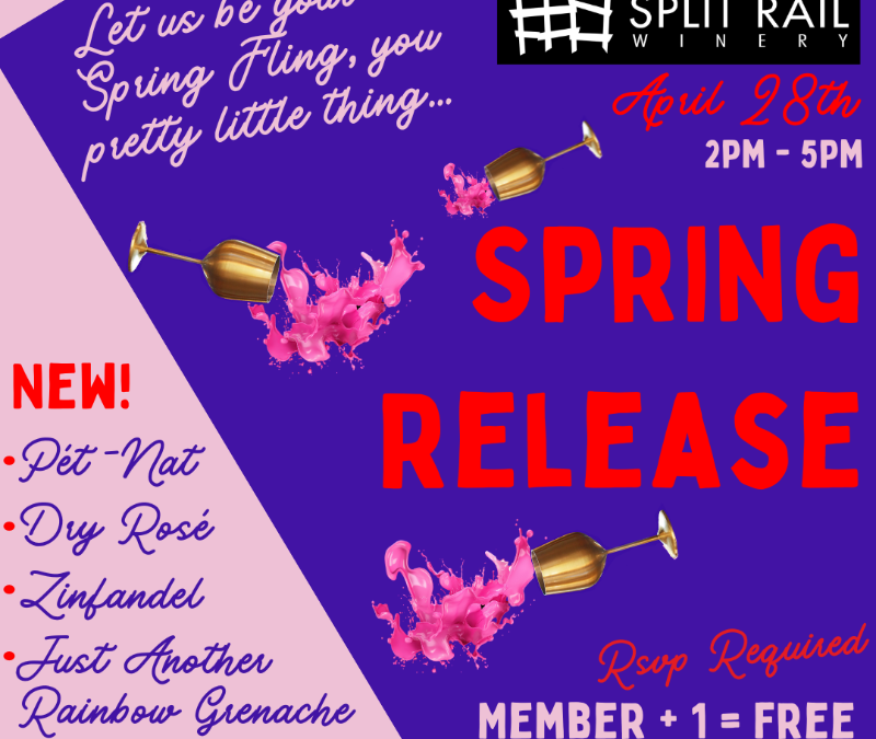 Split Rail Winery – Spring Release Party