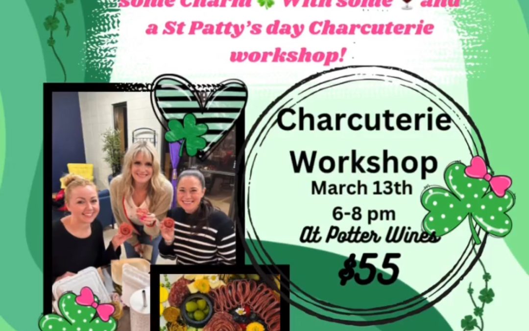 St. Patrick’s Charcuterie Workshop